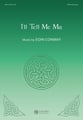 I'll Tell Me Ma SATB choral sheet music cover